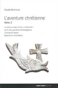 L'aventure chrétienne - Tome 2