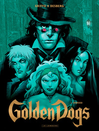 GOLDEN DOGS - TOME 2 - ORWOOD