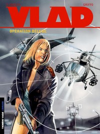 VLAD - TOME 6 - OPERATION DELUGE