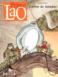 Prince Lao - Tome 2 - L'Arbre de Jabadao