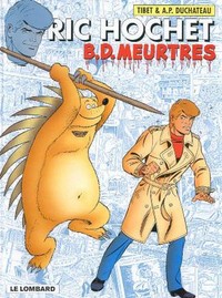 RIC HOCHET - TOME 62 - B.D. MEURTRES