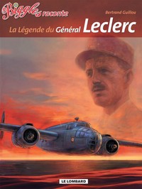 BIGGLES RACONTE... - T07 - LEGENDE DU GENERAL LECLERC (LA)