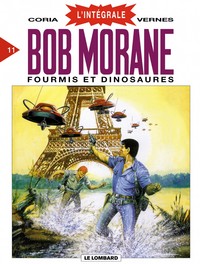 BOB MORANE - INTEGRALE - BOB MORANE (INTEGRALE DL) - TOME 11 - FOURMIS ET DINOSAURES (INTEGRALE BOB