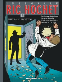 Intégrale Ric Hochet - Tome 13 - Intégrale Ric Hochet 13