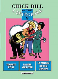 Intégrale Chick Bill - Tome 9 - Intégrale Chick Bill T9