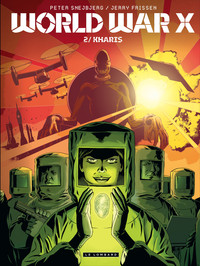 WORLD WAR X - TOME 2 - KHARIS