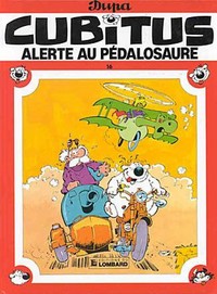 CUBITUS - T16 - ALERTE AU PEDALOSAURE