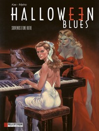 HALLOWEEN BLUES - T03 - SOUVENIRS D'UNE AUTRE