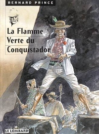 LA FLAMME VERTE DU CONQUISTADOR