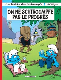 LES SCHTROUMPFS LOMBARD - TOME 21 - ON NE SCHTROUMPFE PAS LE PROGRES (INDISPENSABLES 2020)