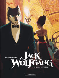 JACK WOLFGANG - TOME 2 - LE NOBEL DU PIGEON