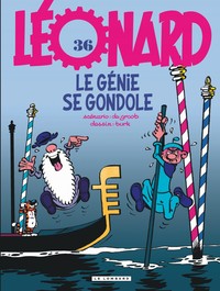 Léonard - Tome 36 - Le Génie se gondole