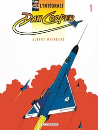 INTEGRALE DAN COOPER - TOME 1 - INTEGRALE DAN COOPER 1