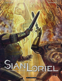 SIAN LORIEL - TOME 2 - LA VIERGE ET LE FER