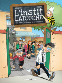 L'instit' Latouche - Tome 4 - Adieu, Monsieur le professeur