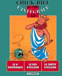 Intégrale Chick Bill - Tome 13 - Intégrale Chick Bill T13