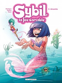 Sybil, la fée cartable - Tome 2 - Amanite