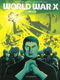 WORLD WAR X - TOME 1 - HELIUS