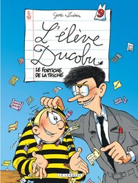 DUCOBU  - TOME 9 - LE FORTICHE DE LA TRICHE (VERSION AVEC STYLO)