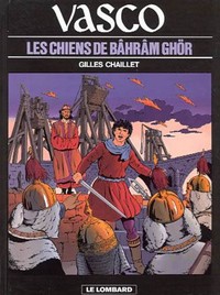 VASCO - T10 - LES CHIENS DE BAHRAM GHOR