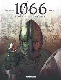 1066 - Tome 0 - 1066 - Guillaume le conquérant