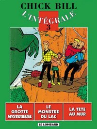 Intégrale Chick Bill - Tome 3 - Intégrale Chick Bill T3