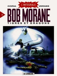 INTEGRALE BOB MORANE T8 - TIGRES ET DRAGONS