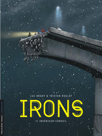 Irons - Tome 1 - Ingénieur-conseil