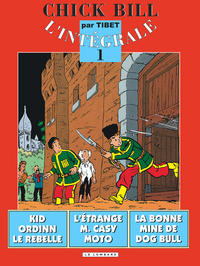 Intégrale Chick Bill - Tome 1 - Intégrale Chick Bill T1