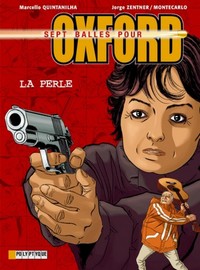 SEPT BALLES POUR OXFORD - TOME 2 - PERLE (LA)