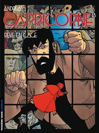 Capricorne - Tome 13 - Rêve en cage