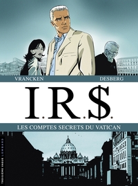 LES COMPTES SECRETS DU VATICAN ( LIAISONS ROMAINES T10 + LA LOGES DES ASSASSINS T10)