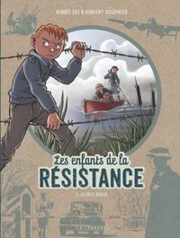 LES ENFANTS DE LA RESISTANCE - TOME 5 - LE PAYS DIVISE