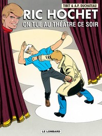 RIC HOCHET - TOME 73 - ON TUE AU THEATRE CE SOIR