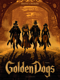 GOLDEN DOGS - TOME 1 - FANNY