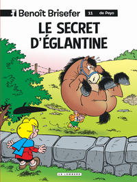 Benoît Brisefer (Lombard) - Tome 11 - Le Secret d'Eglantine