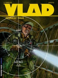 VLAD - TOME 4 - DERNIERE ISSUE