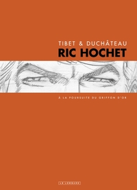 RIC HOCHET (LUXE) - A LA POURSUITE DU GRIFFON D'OR T78 - LUXE