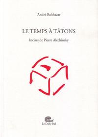 Le temps à tâtons