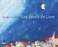 LES DESIRS DE LUNE