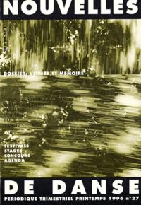 NOUVELLES DE DANSE 27 : VITESSE   MEMOIRE
