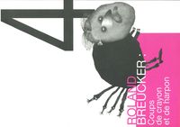 ROLAND BREUCKER : COUPS DE CRAYON ET DE HARPON