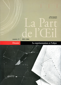 La Part De L'Oeil N° 19 - La Representation Et L'Objet