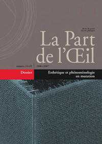 La Part De L'Oeil N° 21/22 - Esthetique Et Phenomenologie En Mutation