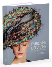 FABIENNE DELVIGNE - SUBLIMER PAR LA DIFFERENCE