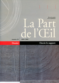 La Part De L'Oeil N° 20 - Ouvrir Le Support