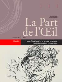 La Part de l’Œil n° 41 : Henri Maldiney et la pensée plastique