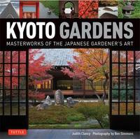 Kyoto Gardens /anglais