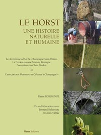 HORST - UNE HISTOIRE NATURELLE ET HUMAINE