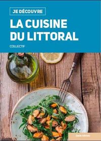 Je découvre la cuisine du littoral